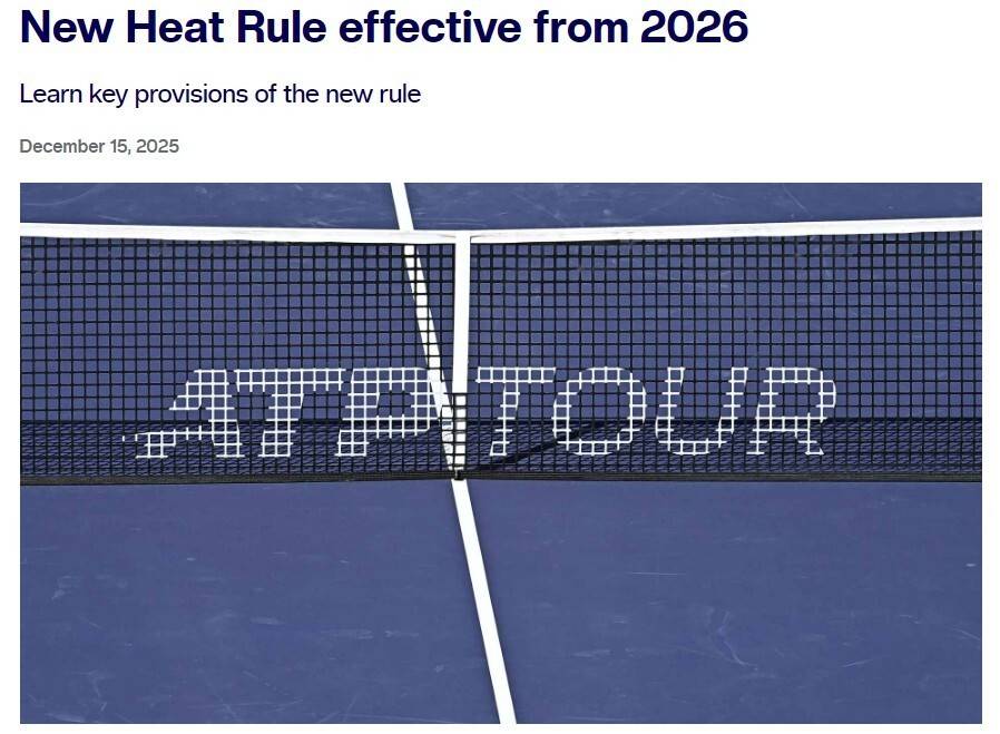 應(yīng)对比賽(sài)時(shí)高温天气!ATP官方发布新规:必要時(shí)比賽(sài)将暂停